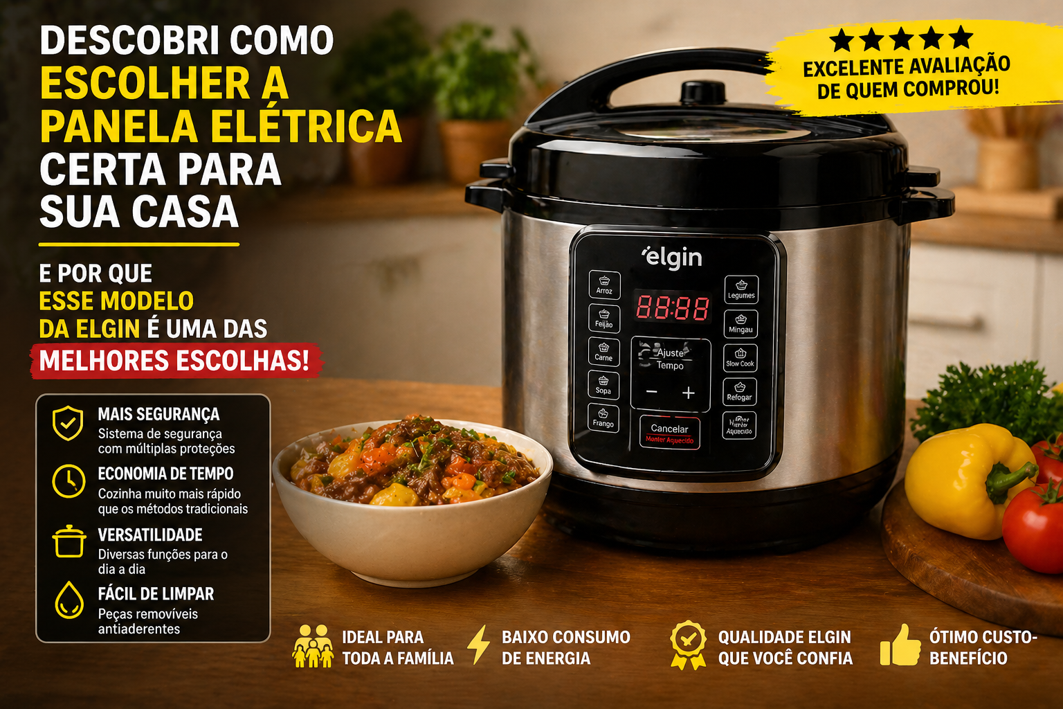 Descobri como escolher a panela elétrica certa para sua casa e por que esse modelo da Elgin é uma das melhores escolhas